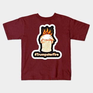 tRumpster Fire Sticker - Front Kids T-Shirt